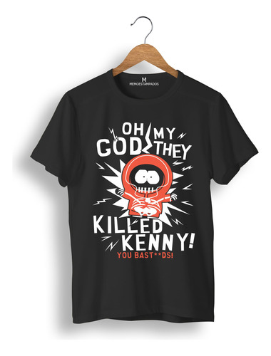 Remera: They Killed Kenny Southpark Memoestampados