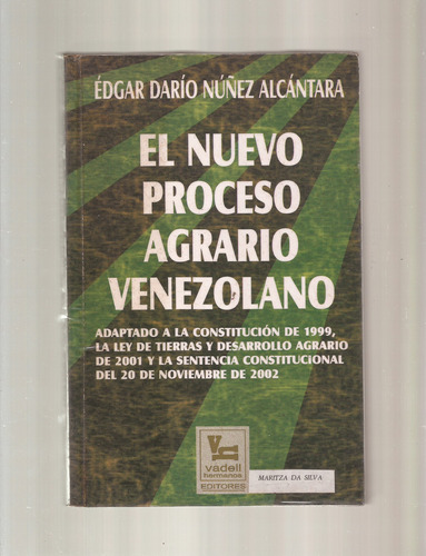 El Nuevo Proceso Agrario Venezolano Núñez Alcántara  #*