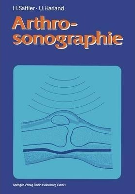 Arthrosonographie - Horst Sattler