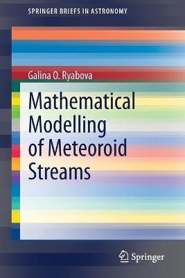 Libro Mathematical Modelling Of Meteoroid Streams - Galin...