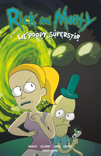 Rick And Morty Lil´ Poopy Superstar A: No Aplica, de Sarah Graley. Serie No aplica, vol. No aplica. Editorial Cartoon Network, tapa pasta blanda, edición 1 en español, 2022