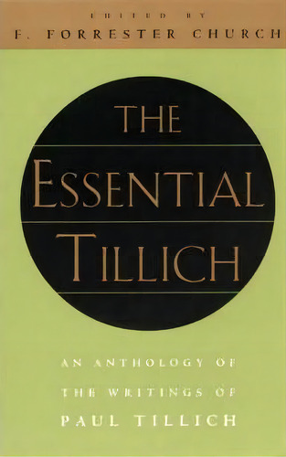 The Essential Tillich, De Paul Tillich. Editorial University Chicago Press, Tapa Blanda En Inglés