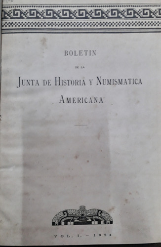 6684 Boletín De La Junta De Historia Y Numismática Americana