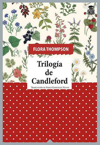 Libro: Trilog¡a De Candleford. Thompson,flora. Hoja De Lata 