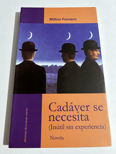 Libro Cadáver Se Necesita (inútil Sin Experiencia) - Fornaro