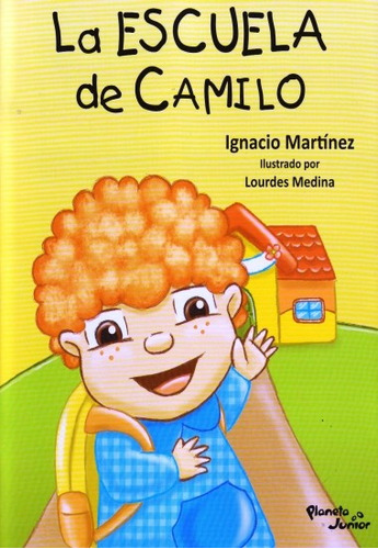 La Escuela De Camilo* - Ignacio Martinez