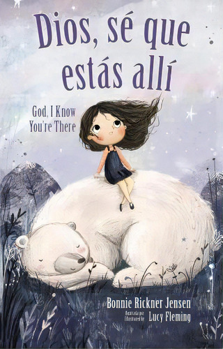 Dios, Sãâ© Que Estãâ¡s Allãâ - Bilingãâ¼e, De Jensen, Bonnie Rickner. Editorial Grupo Nelson, Tapa Dura En Inglés