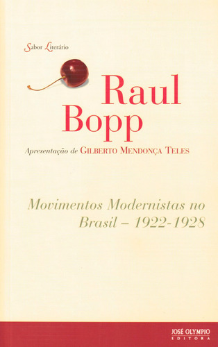 Livro Movimentos Modernistas No Brasil: 1922-1928