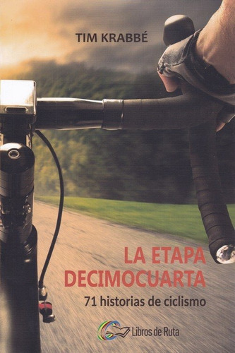 Etapa Decimocuarta,la - Krabbe, Tim