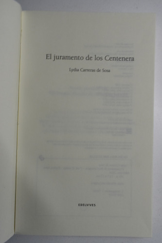 El Juramento De Los Centenera Lydia Carreras De Sosa C50 (Usado)