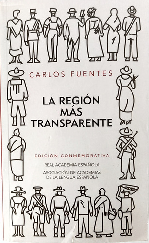 La Región Más Transparente. Carlos Fuentes. Colección Rae.  (Reacondicionado)