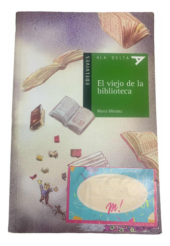 El Viejo De La Biblioteca- Mario Méndez