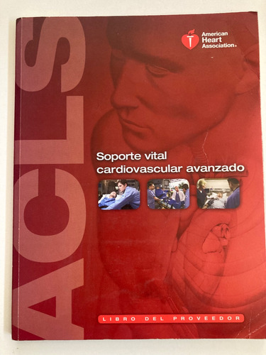 American Heart Assoc. Soporte Vital Cardiovascular Avanzado