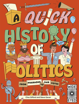 Libro A Quick History Of Politics: From Pharaohs To Fair ...