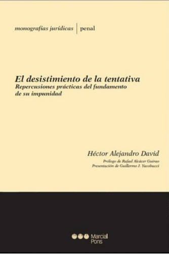 El Desistimiento De La Tentativa / Héctor David