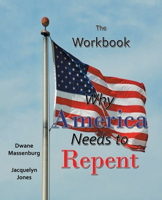 Libro The Workbook: Why America Needs To Repent - Massenb...
