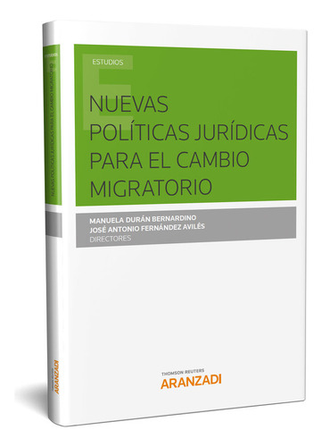 Libro Nuevas Polã­ticas Jurã­dicas Para El Cambio Migrato...