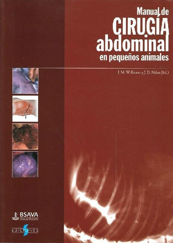 Libro Manual De Cirugía Abdominal En Pequeños Animales De J.