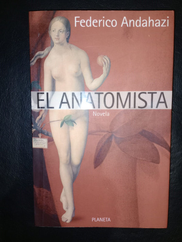 Libro El Anatomista Federico Andahazi
