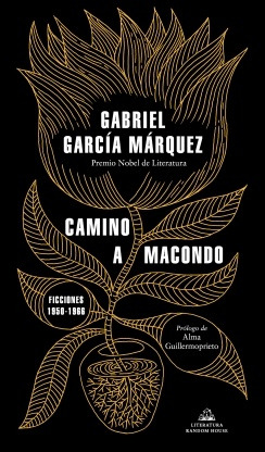 Camino A Macondo - Garcia Marquez, Gabriel