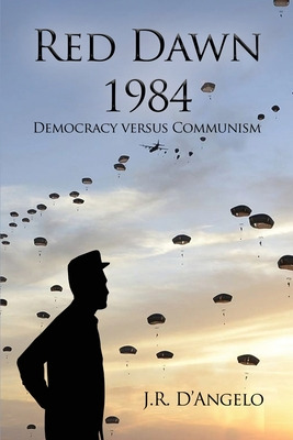 Libro Red Dawn 1984: Democracy Versus Communism - D'angel...
