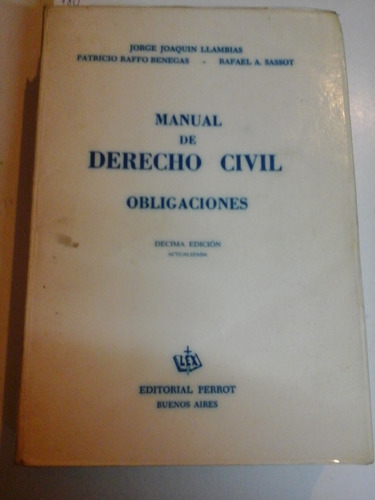 * Manual De Derecho Civil - Obligaciones - Llambias - L194