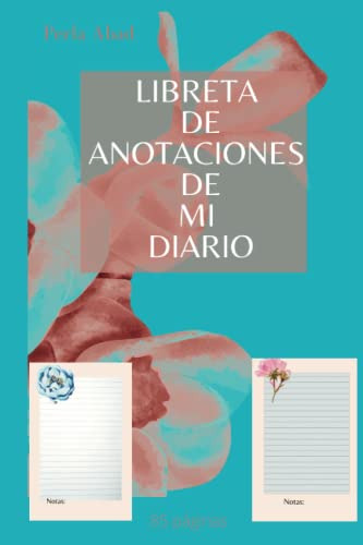 Mi Diario: Libreta De Anotaciones Perla Abad Ediciones