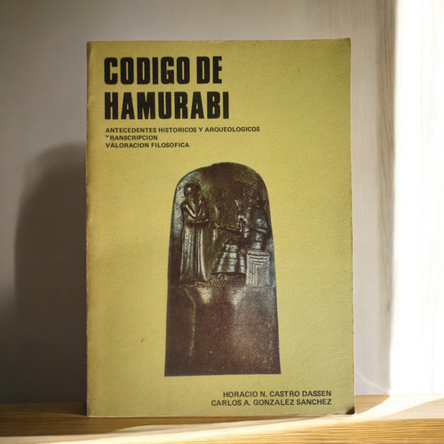 Código De Hamurabi: Antecedentes Históricos Y Arqueológic266 (Usado)