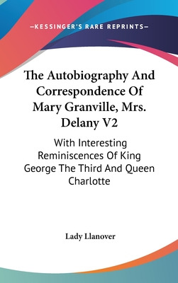 Libro The Autobiography And Correspondence Of Mary Granvi...