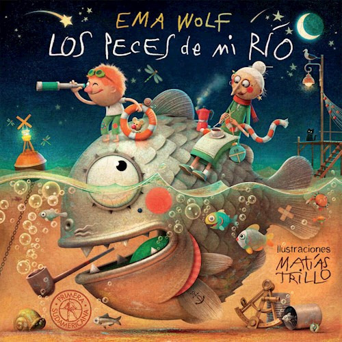 Libro Los Peces De Mi Rio De Ema Wolf
