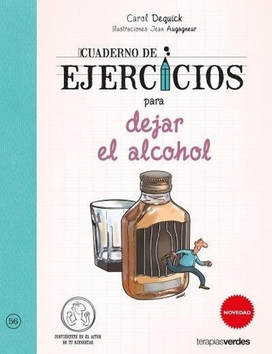 Cuaderno De Ejercicios Para Dejar El Alcohol - Dequick, C...