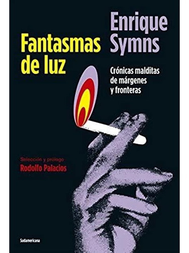 Fantasmas De Luz - Enrique Symns