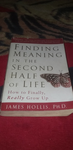 Finding Meaning In The Second Half Of Life  Libro