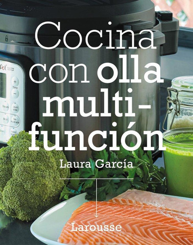 Libro: Cocina Con Olla Multifuncion. Garcia Matilla, Laura. 