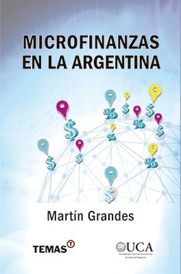 Libro Microfinanzas En La Argentina De Martin Grandes