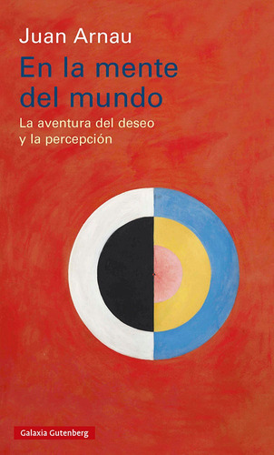 Libro En La Mente Del Mundo - Juan Arnau