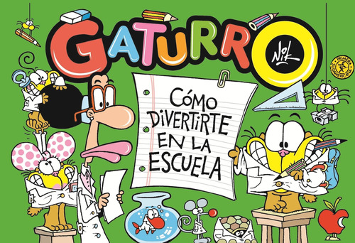 Gaturro. Como Divertirte En La Escuela