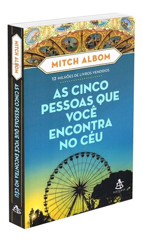As cinco pessoas que você encontra no céu, de Albom, Mitch. Editorial GMT Editores Ltda., tapa mole en português, 2018