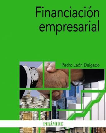 Financiacin Empresarial  Pedro Len Delgadoaqwe