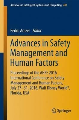 Advances In Safety Management And Human Factors - Pedro A...