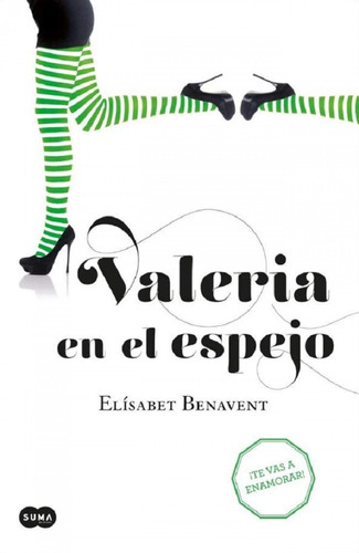 Libro Valeria En El Espejo - Benavent, Elisabet