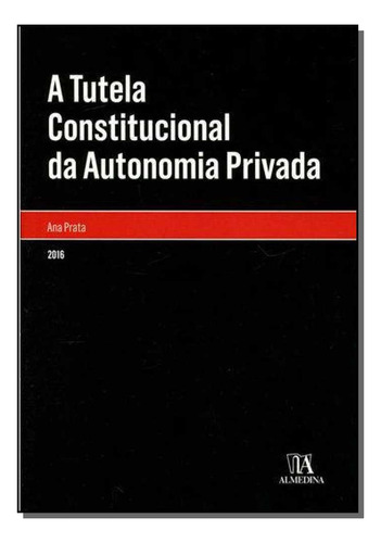 Libro Tutela Const Da Aut Privada A 01ed 17 De Prata Ana Al