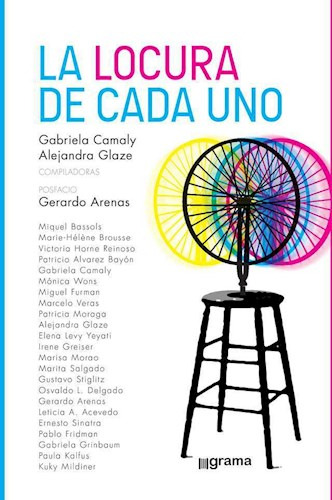 Libro La Locura De Cada Uno De Gabriela Camal