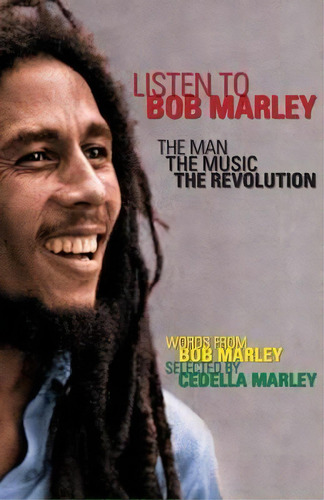 Listen To Bob Marley : The Man, The Music, The Revolution, De Bob Marley. Editorial Open Road Media, Tapa Blanda En Inglés, 2012