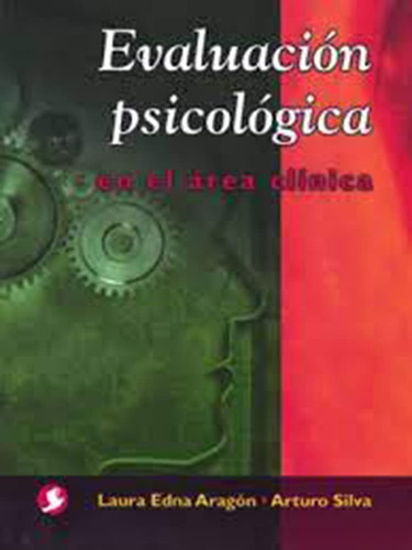 Evaluacion Psicologica - Aragon, Silva