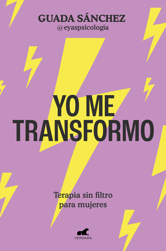 Libro Yo Me Transformo - Guada Sanchez