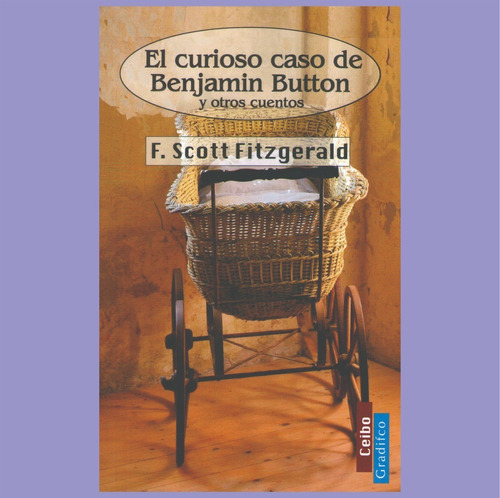 El Curioso Caso De Benjamin Button J Scott Fitzgerald Nuevo