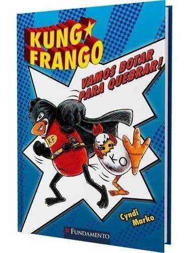 Kung Frango - Vamos Botar Para Quebrar!