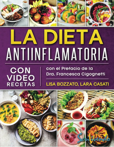 Libro: La Dieta Antiinflamatoria: Cuidate De Ti Con Estas Re