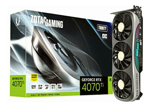 Zotac Gaming Geforce Rtx 4070 Ti Trinity Oc Dlss 3 12gb